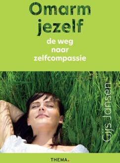 Omarm jezelf -  Gijs Jansen (ISBN: 9789462724266)