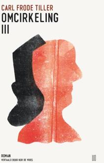 Omcirkeling -  Carl Frode Tiller (ISBN: 9789493290938)
