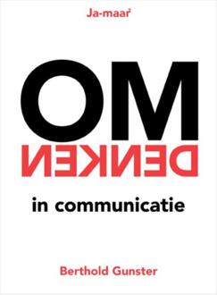 Omdenken in communicatie - Boek Berthold Gunster (9400507771)