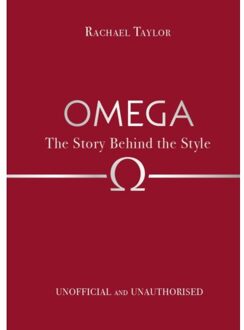 Omega: The Story Behind The Style - Rachael Taylor