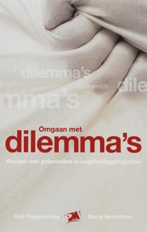 Omgaan met dilemma's - Boek R. Hogewoning (9024417651)