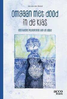 Omgaan met dood in de klas -  Jos van den Brand (ISBN: 9789492398802)