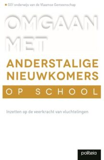 Omgaan met  -   Omgaan met anderstalige nieuwkomers op school