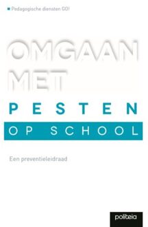 Omgaan met - Omgaan met pesten op school