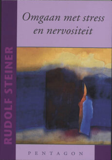 Omgaan met stress en nervositeit - Boek Rudolf Steiner (9072052935)