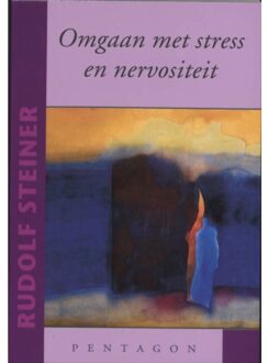 Omgaan met stress en nervositeit - Boek Rudolf Steiner (9072052935)