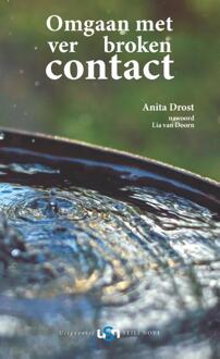 Omgaan met ver broken contact -  Anita Drost, Lia van Doorn (ISBN: 9789491076350)