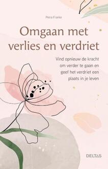 Omgaan met verlies en verdriet -  Petra Franke (ISBN: 9789044768787)