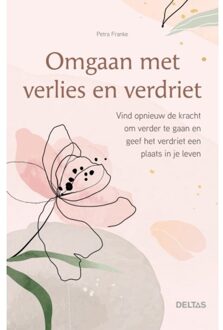 Omgaan Met Verlies En Verdriet - Petra Franke