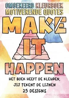 Omgekeerd Kleurboek - Quotes - Het Boek Heeft de Kleuren, Jij Tekent de Lijnen -  Kleurboek Shop (ISBN: 9789403778471)
