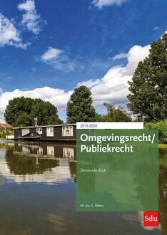 Omgevingsrecht / Publiekrecht. Editie 2019-2020 - E. Alders - 000