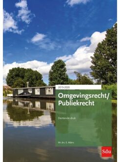 Omgevingsrecht / Publiekrecht. Editie 2019-2020 - E. Alders - 000