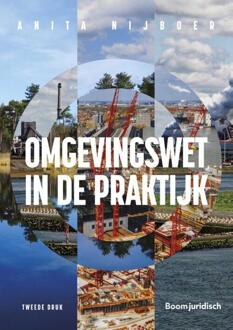 Omgevingswet In De Praktijk - A. Nijboer