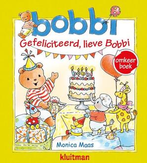 Omkeerboek. Gefeliciteerd, lieve Bobbi/Bobbi geeft een feestje -  Monica Maas (ISBN: 9789020681307)
