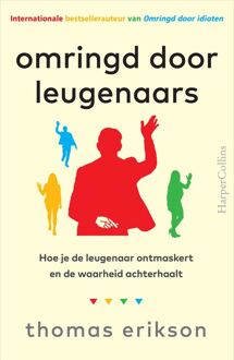 Omringd door leugenaars -  Thomas Erikson (ISBN: 9789402772708)