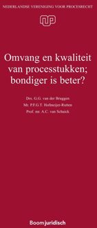 Omvang en kwaliteit van processtukken; bondiger is beter? - A.C. van Schaick, P.F.G.T. Hofmeijer-Rutten, G.G. van der Bruggen, R.R. Verkerk - ebook