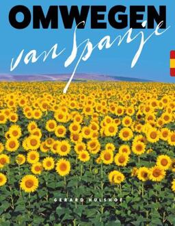 Omwegen Van Spanje - (ISBN:9789082955057)
