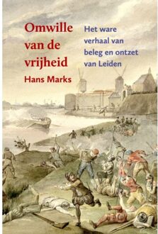 Omwille van de vrijheid - Boek Hans Marks (9059972708)