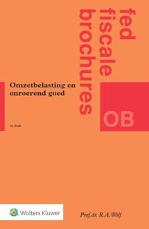 Omzetbelasting en onroerend goed - Boek R.A. Wolf (9013108601)