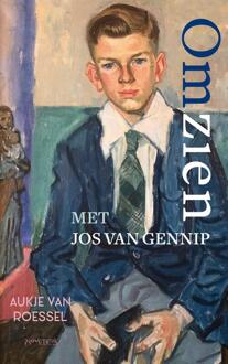 Omzien met Jos van Gennip -  Aukje van Roessel (ISBN: 9789044660562)