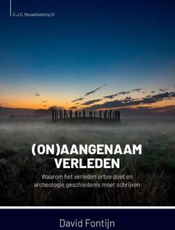(On)Aangenaam Verleden -  David Fontijn (ISBN: 9789464262438)