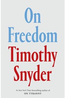 On Freedom - Timothy Snyder