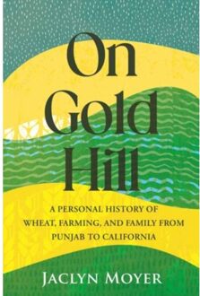 On Gold Hill - Jaclyn Moyer