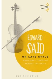 On Late Style - Bloomsbury Revelations - Edward Said