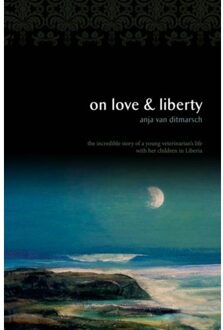 On love and liberty