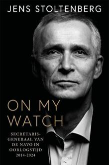 On my watch -  Jens Stoltenberg (ISBN: 9789048871803)
