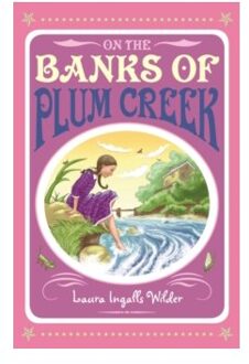 On the Banks of Plum Creek (The Little House on the Prairie)