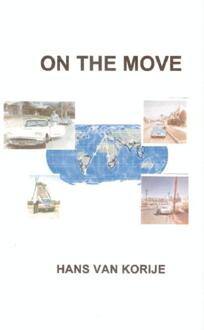 On the move - Boek Hans van Korije (9461934181)