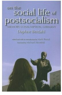 On the Social Life of Postsocialism