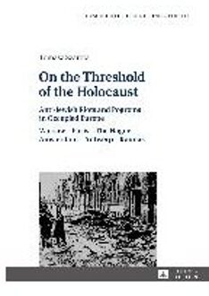 On the Threshold of the Holocaust