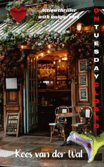 On Tuesday Closed -  Kees van der Wal (ISBN: 9789465123868)