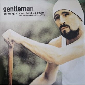 On We Go/Caan Hold Us Dow - Gentleman