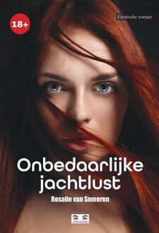 Onbedaarlijke jachtlust -  Rosalie van Someren (ISBN: 9789464938548)