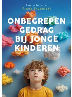 Onbegrepen Gedrag Bij Jonge Kinderen