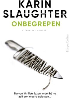 Onbegrepen -  Karin Slaughter (ISBN: 9789402774108)