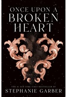 Once Upon A Broken Heart - Once Upon A Broken Heart - Stephanie Garber
