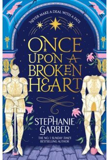 Once Upon A Broken Heart - Once Upon A Broken Heart - Stephanie Garber