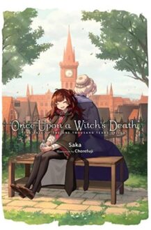 Once Upon A Witch's Death: The Tale Of The One Thousand Tears Of Joy, Vol. 1 Meg Raspberry Has A - Saka