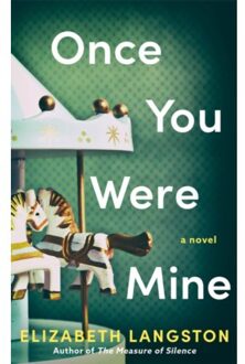 Once You Were Mine - Elizabeth Langston