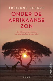 Onder de Afrikaanse zon - eBook Adrienne Benson (9402755853)