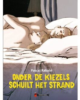 Onder De Kiezels Schuilt Het Strand - Pascal Rabaté