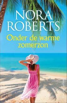 Onder De Warme Zomerzon - Nora Roberts