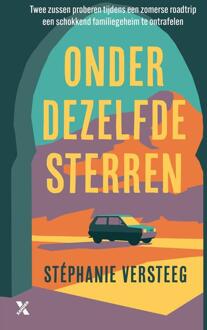 Onder dezelfde sterren -  Stéphanie Versteeg (ISBN: 9789401625074)