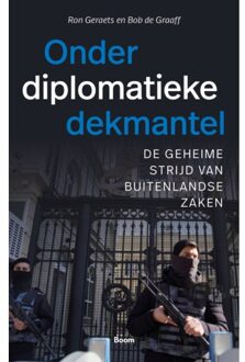 Onder Diplomatieke Dekmantel - Ron Geraets