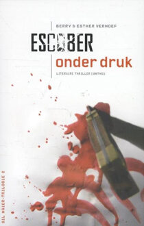 Onder druk - Boek Escober (9041423311)