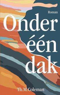 Onder één dak -  Th.M. Coleman (ISBN: 9789465010137)